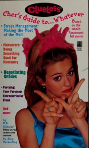 Cover of: Clueless: Cher's guide to whatever