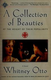 Cover of: A collection of beauties at the height of their popularity: a novel