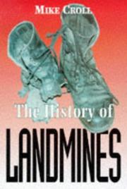 The history of landmines by Mike Croll