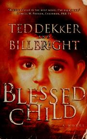 Cover of: Blessed child by Ted Dekker