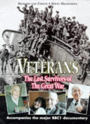 Cover of: Veterans: the last survivors of the Great War