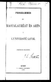 Cover of: Programmes du baccalauréat ès arts à l'Université Laval: (premier examen).