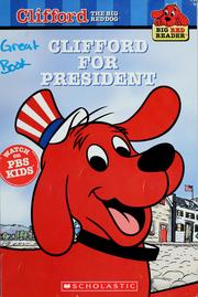 Cover of: Clifford for president by Acton Figueroa