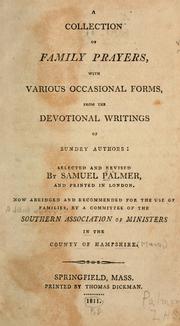 Cover of: collection of family prayers: with various occasional forms, from the devotional writings of sundry authors