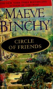 Cover of: Circle of friends by Maeve Binchy