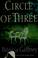 Cover of: Circle of three