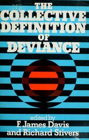 Cover of: The collective definition of deviance.