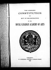 Cover of: The amended constitution and act of incorporation of the Royal Canadian Academy of Arts