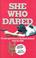 Cover of: She who dared