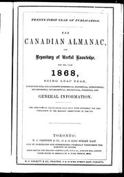 Cover of: The Canadian almanac and repository of useful knowledge for the year 1868, being leap year by 