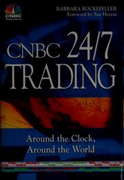 Cover of: CNBC 24/7 trading by Barbara Rockefeller