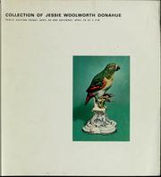 Cover of: Collection of Jessie Woolworth Donahue. by Sotheby & Co. (London, England)