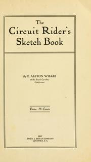 The circuit rider's sketch book by E. Alston Wilkes