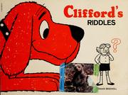 Cover of: Clifford's Riddles (Clifford the Big Red Dog) by Norman Bridwell