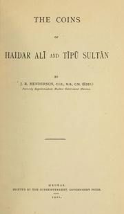 Cover of: The coins of Haidar Ali and Tipu Sultan by Henderson, J. R.