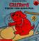 Cover of: Clifford Visits The Hospital (Clifford the Big Red Dog)
