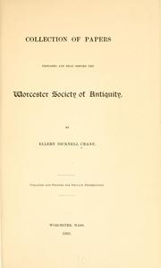 Cover of: Collection of papers prepared and read before the Worcester Society of Antiquity by Ellery Bicknell Crane