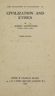 Cover of: Civilization and ethics by Albert Schweitzer