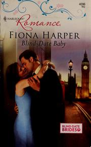 Cover of: Blind-Date Baby: Blind-Date Brides, Harlequin Romance - 4096