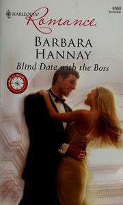 Cover of: Blind date with the boss by Barbara Hannay