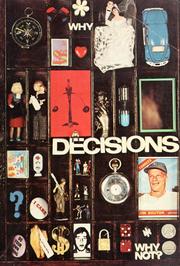 Cover of: A Collection of prose and poetry on the theme of decisions by [edited by] Helen F. Olson, Beryl Goldsweig.
