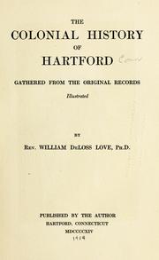 Cover of: Colonial history of Hartford, Connecticut.