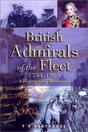 Cover of: British Admirals of the Fleet 1734-1995: A Biographical Dictionary