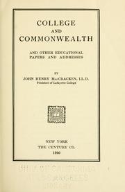 Cover of: College and commonwealth: and other educational papers and addresses