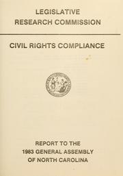 Cover of: Civil rights compliance: report to the 1983 General Assembly of North Carolina