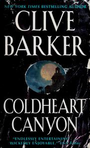 Cover of: Coldheart canyon by Clive Barker