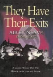 They have their exits by Airey Neave