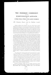 Cover of: The Fisheries Commission and the Fortune Bay affair: United States citizens turn Queen's evidence : Mr. Secretary Evarts and the Halifax award