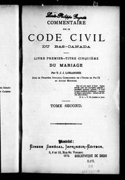 Cover of: Commentaire sur le Code civil du Bas-Canada: livre premier--titre einquieme : du mariage
