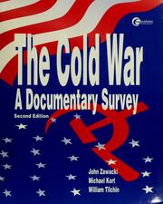 Cover of: The cold war: a documentary survey