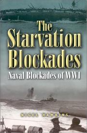 Cover of: The Starvation Blockades by Nigel Hawkins
