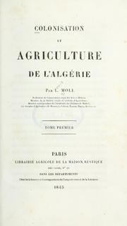 Cover of: Colonisation et agriculture de l'Algérie. by Louis Moll