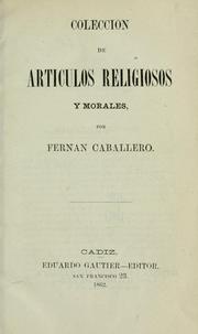 Colección de artículos religiosos y morales by Fernán Caballero