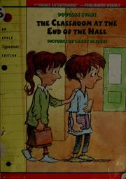 Cover of: The classroom at the end of the hall by Douglas Evans