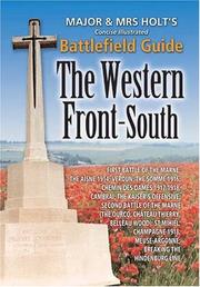 Cover of: Major & Mrs. Holt's concise illustrated battlefield guide to the Western Front, North by Tonie Holt