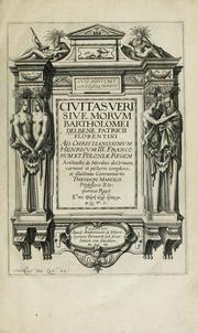 Cover of: Civitas veri sive morvm by Bartolommeo Del Bene