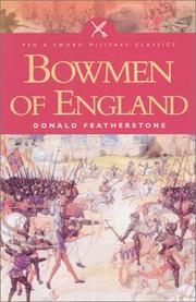 Cover of: The bowmen of England by Donald F. Featherstone