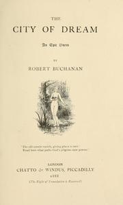 Cover of: The city of dream by Robert Williams Buchanan