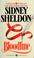 Cover of: Bloodline/ Sidney Sheldon.