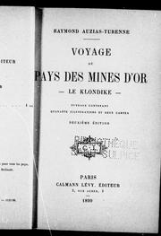 Cover of: Voyage au pays des mines d'or: le Klondike