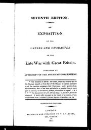 Cover of: An exposition of the causes and character of the late war with Great Britain by Dallas, Alexander James