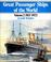 Cover of: Great Passenger Ships of the World