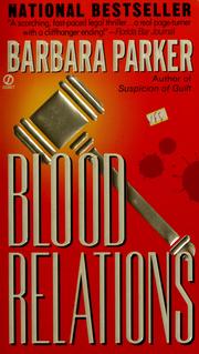 Cover of: Blood relations by Barbara Parker