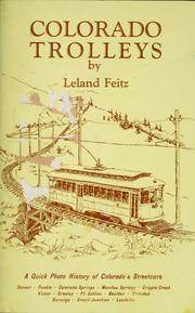 Cover of: Colorado trolleys: a quick history of Colorado's streetcar lines