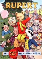 Cover of: Rupert: The 50th Daily Express Annual (1985)