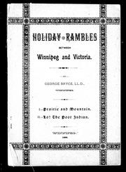 Cover of: Holiday rambles between Winnipeg and Victoria